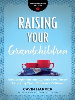 cover image of Raising Your Grandchildren